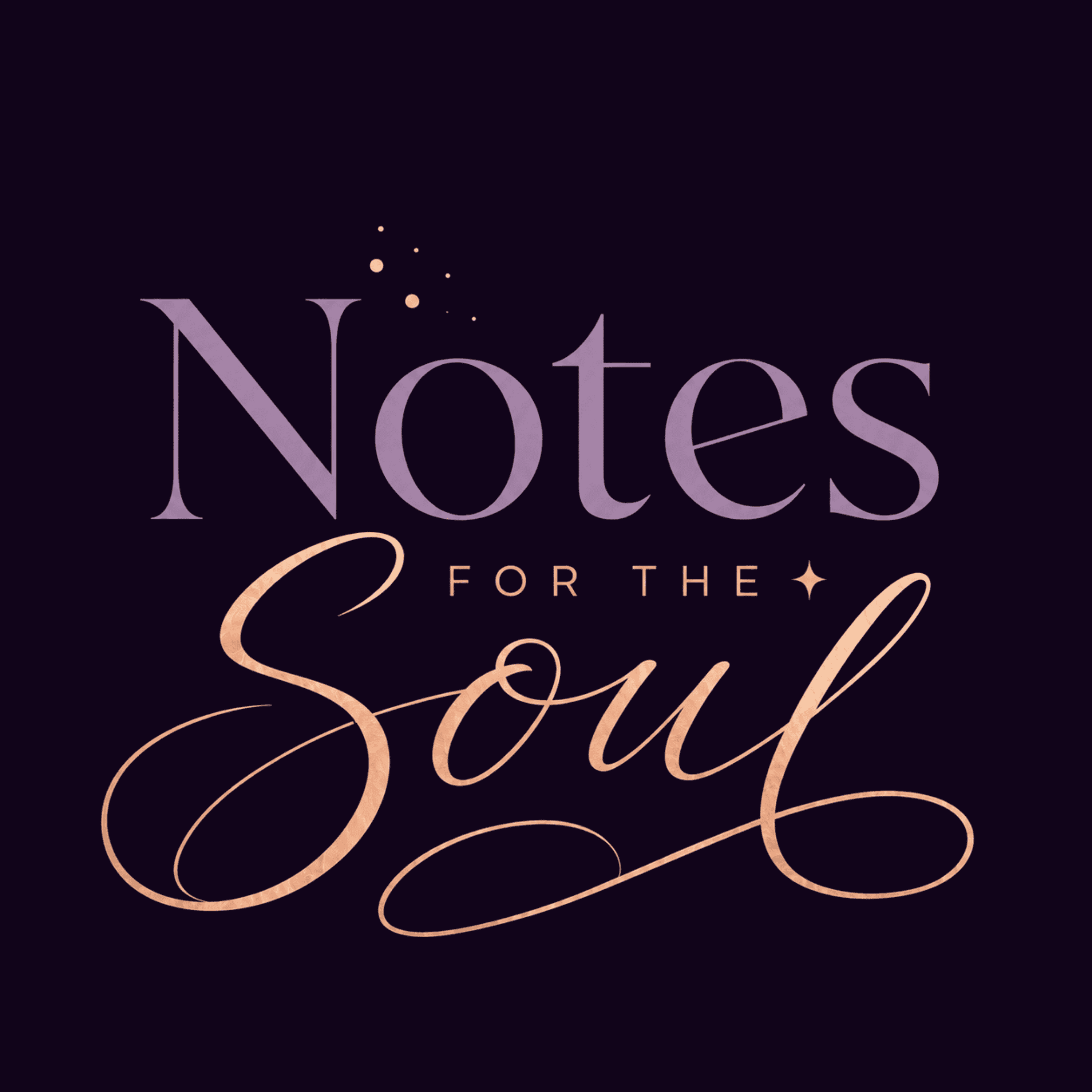 Notes for the Soul podcast artwork