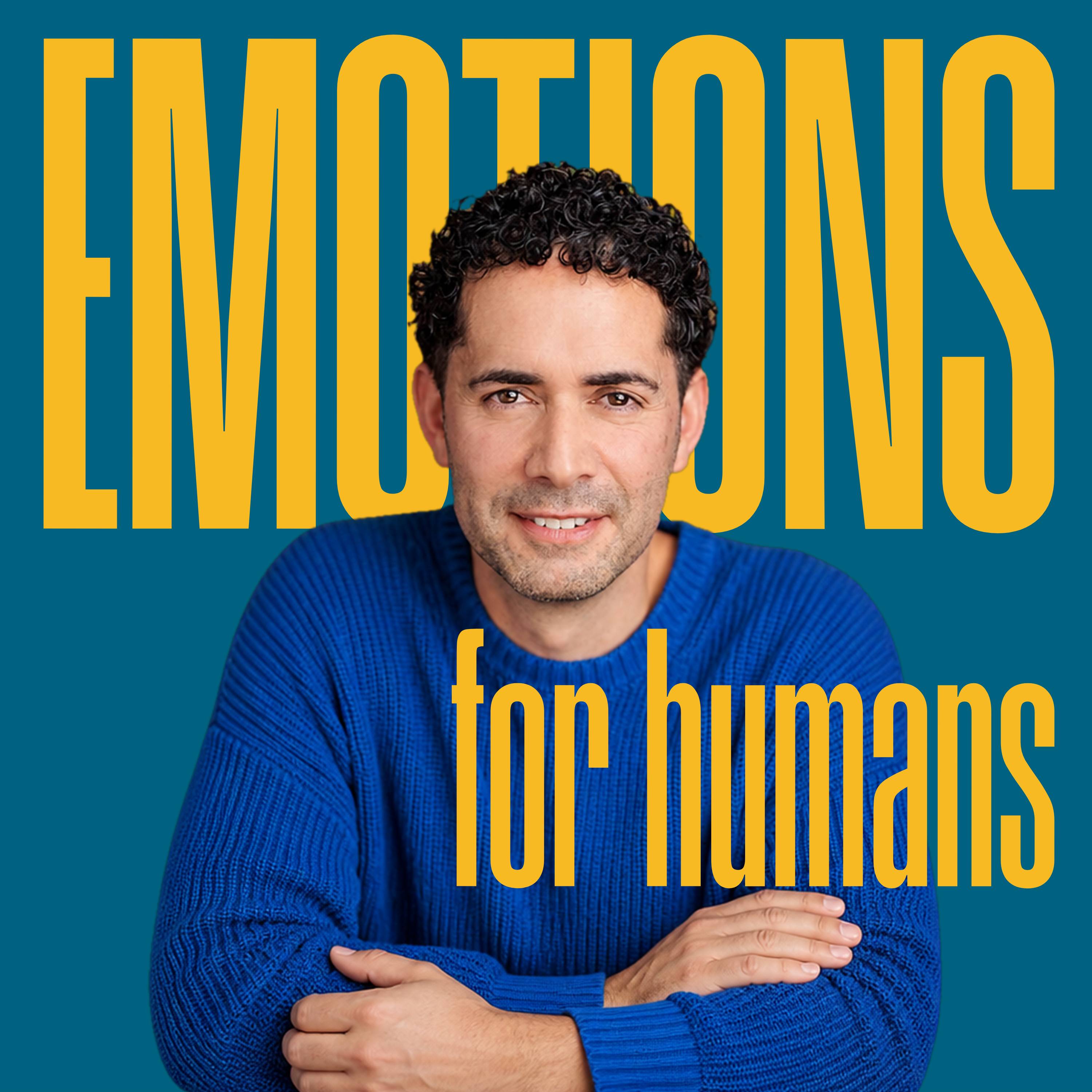 Emotions for Humans