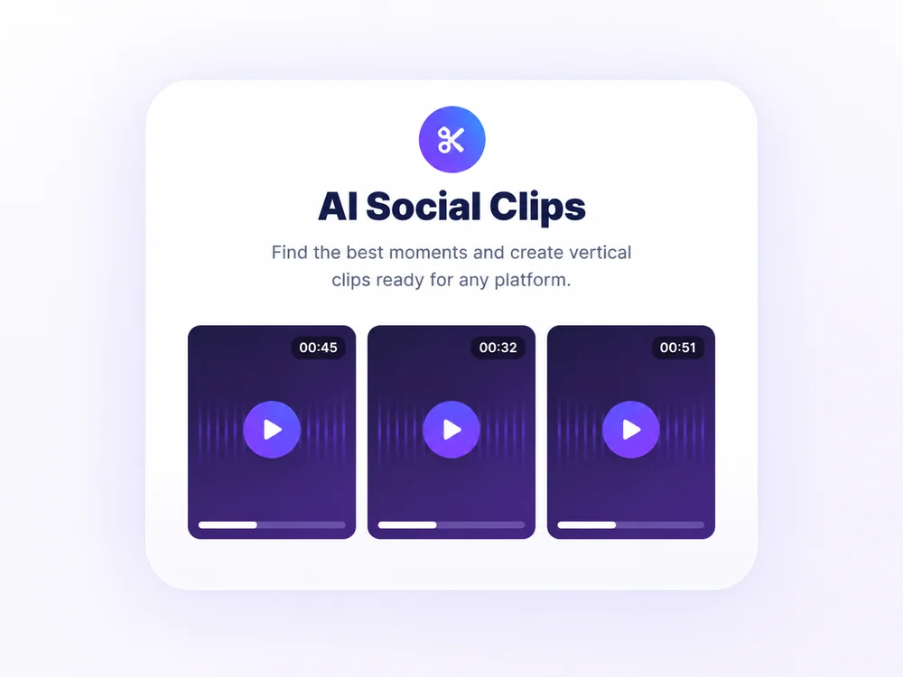 AI social clips — vertical highlights ready for any platform